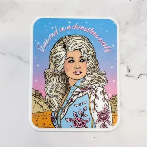 Diamond in a Rhinestone World Sticker