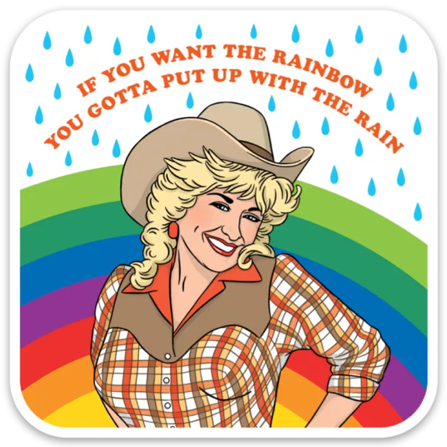 If You Want the Rainbow Sticker