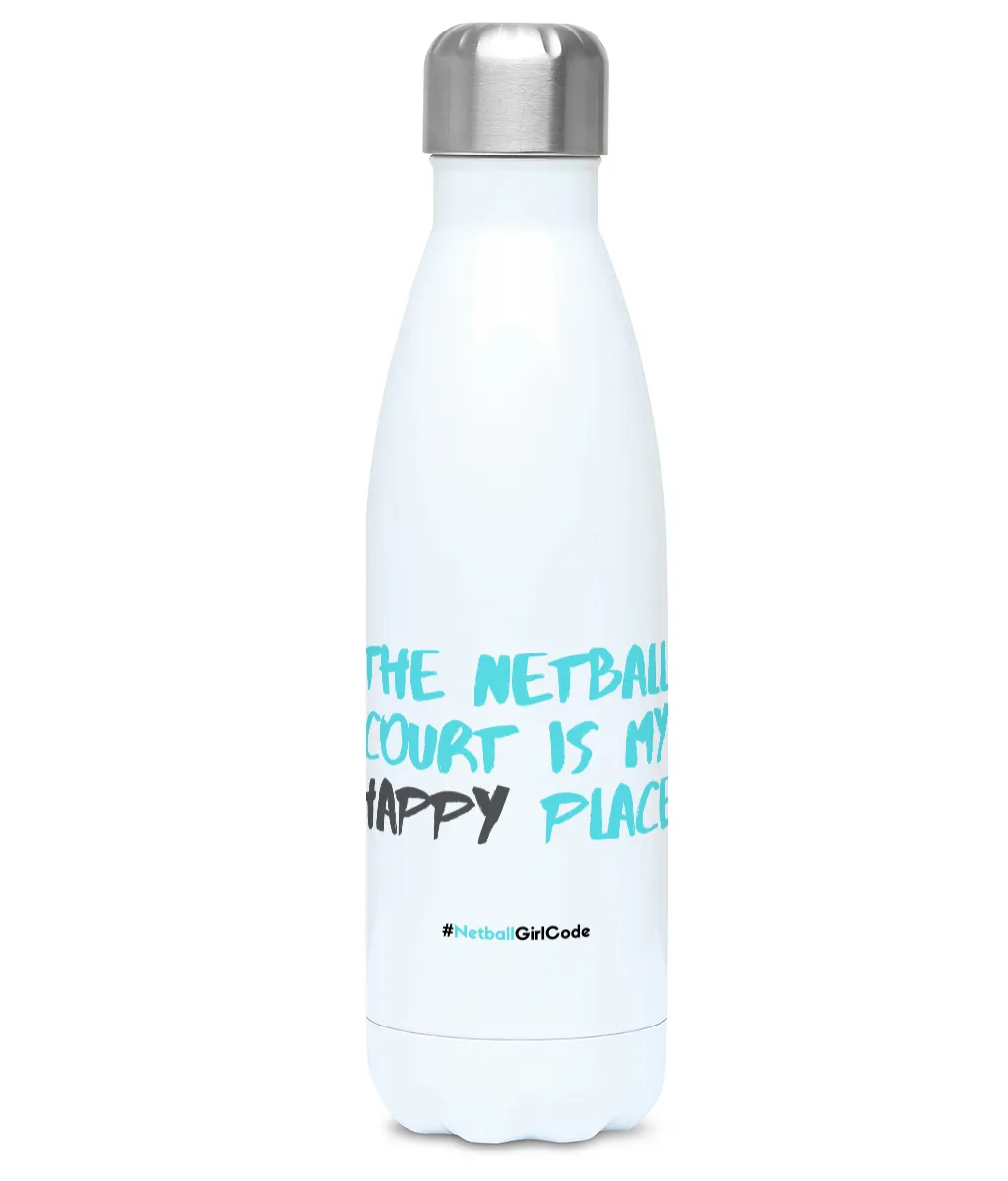 'The Netball Court is my Happy Place' Netball Water Bottle 500ml